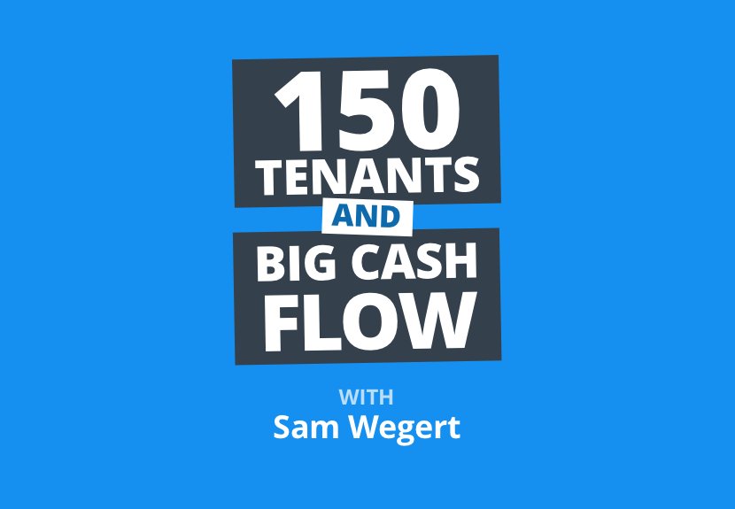BiggerPockets Podcast 560: Double Your Rental Income with Co-Living Cash Flow w/Sam Wegert